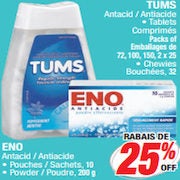 25% off Tums or Eno Antacid Products