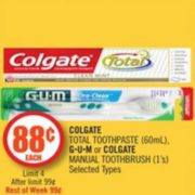 Colgate or G•U•M Toothbrush or Toothpaste - $0.88