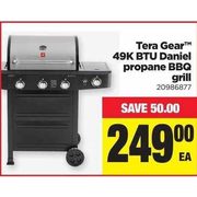 Tera Gear 49K BTU Daniel Propane BBQ Grill - $249.00 ($50.00 off)