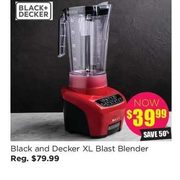 Black and Decker XL Blast Blender  - $39.99 (50% off)