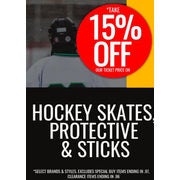 Hockey Skates, Protective & Sticks - 15% off