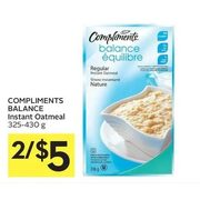 Compliments Balance Instant Oatmeal - 2/$5.00