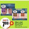 Piller's Deli Sliced Meat - $7.99 ($1.00 off)