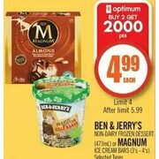 Ben & Jerry's Non-Dairy Dessert Or Magnum Ice Cream Bars  - $4.99